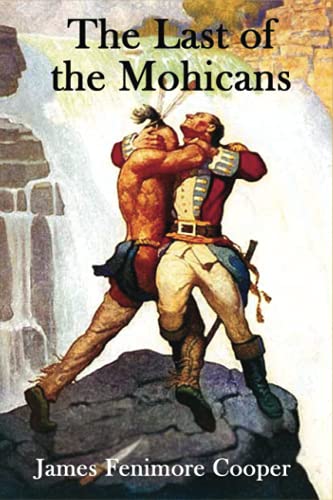 The Last of the Mohicans: With original illustrations