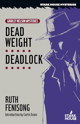 Dead Weight / Deadlock Dead Weight / Deadlock von Stark House Press