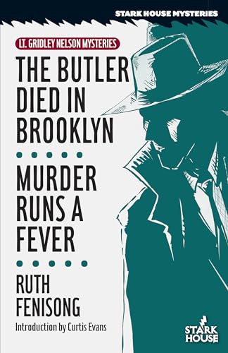 The Butler Died in Brooklyn / Murder Runs a Fever von Stark House Press