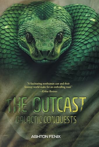 The Outcast (Galactic Conquests) von FriesenPress
