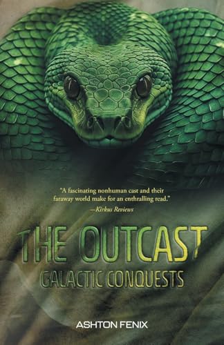 The Outcast (Galactic Conquests) von FriesenPress