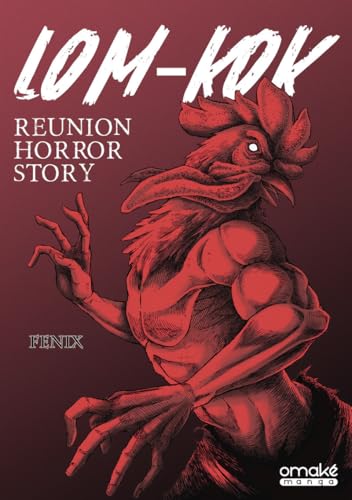 Lom-Kok - Reunion Horror Story Lom-Kok - Reunion Horror Story von OMAKE BOOKS