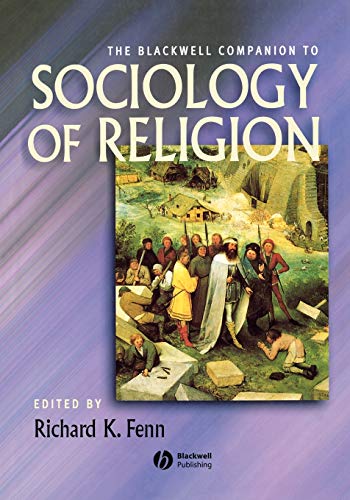 Companion Sociology Relign P (Blackwell Companions to Religioin)