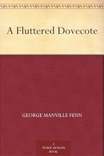 A Fluttered Dovecote A Fluttered Dovecote von Anson Street Press