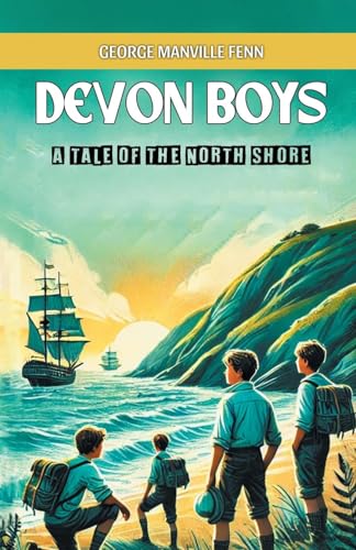 Devon Boys A Tale of the North Shore von Double 9 Books