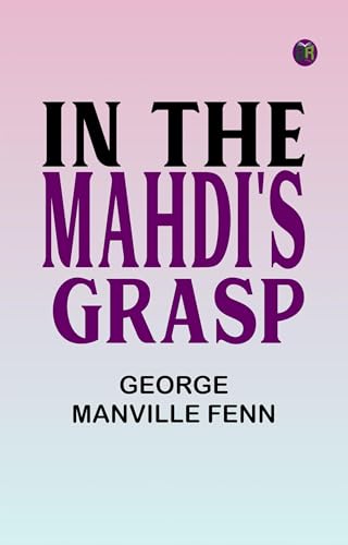 In the Mahdi's Grasp In the Mahdi's Grasp von Anson Street Press