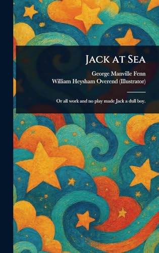 Jack at Sea Jack at Sea von Anson Street Press