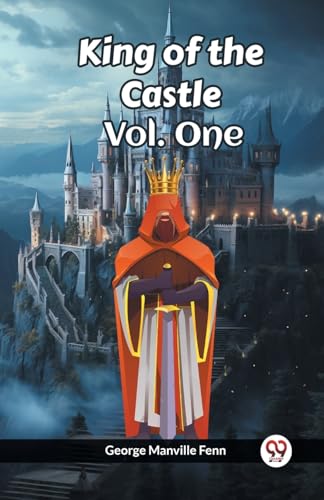 King of the Castle Vol. One von Double 9 Books