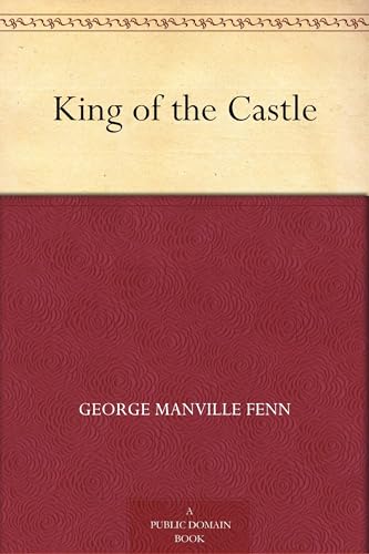 King of the Castle King of the Castle von Anson Street Press