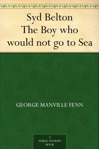 Syd Belton: The Boy Who Would Not Go to Sea Syd Belton: The Boy Who Would Not Go to Sea von Anson Street Press