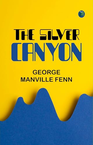 The Silver Canyon von Anson Street Press