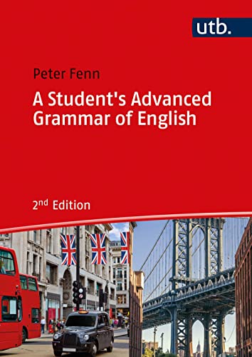 A Student's Advanced Grammar of English (SAGE) von UTB GmbH