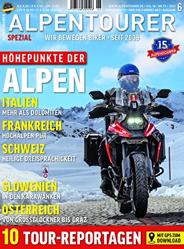 ALPENTOURER SPEZIAL ALPEN: Motorrad-Touren im Herzen Europas (ALPENTOURER SPEZIAL: Motorrad-Reiseführer im Magazin-Format) von MoTourMedia