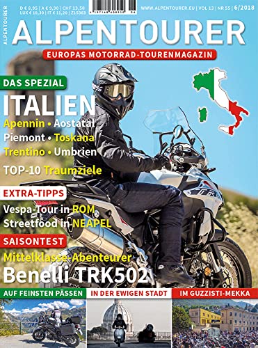 ALPENTOURER SPEZIAL ITALIEN: Die schönsten Motorradtouren abseits des Trubels (ALPENTOURER SPEZIAL: Motorrad-Reiseführer im Magazin-Format)