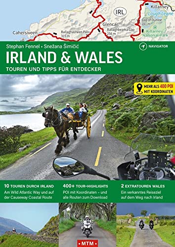 Irland & Wales: Touren und Tipps für Entdecker (NAVIGATOR: Touren und Tipps für Entdecker) von MoTourMedia e.K.