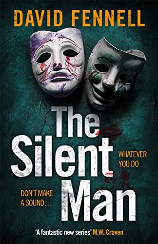 The Silent Man: The brand new crime thriller from the acclaimed author of The Art of Death von Zaffre