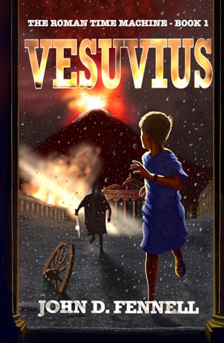 Vesuvius (The Roman Time Machine, Band 1)