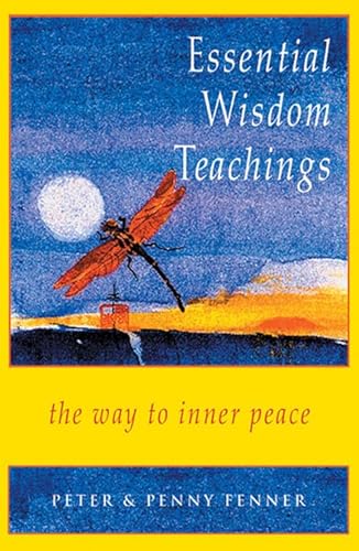 Essential Wisdom Teachings: The Way to Inner Peace