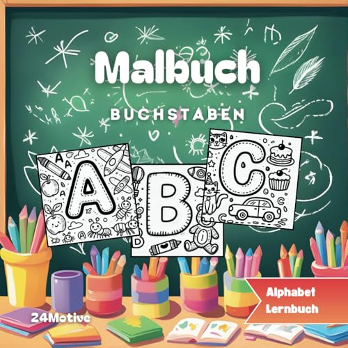 Buchstaben Malbuch für Kinder: Lustiges ABC-Lernbuch zum ausmalen Buchstaben Malbuch für Kinder: Lustiges ABC-Lernbuch zum ausmalen von Independently published