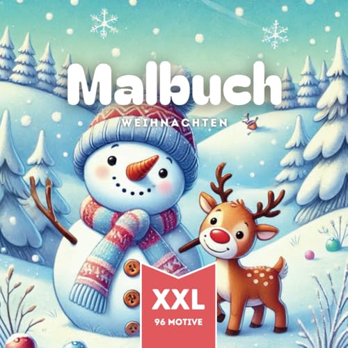 Das große XXL Malbuch für Kinder: Weihnachten: 96 Motive zum Ausmalen ab 3 Jahren (Band 3) (Weihnachts-Malbücher für Kinder, Band 4) von Independently published