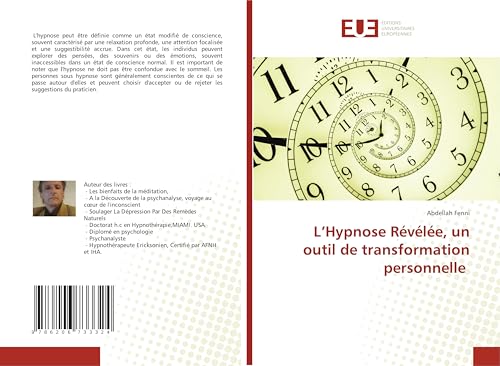 L’Hypnose Révélée, un outil de transformation personnelle von Éditions universitaires européennes