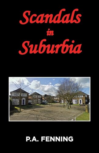 Scandals in Suburbia von Trafford Publishing