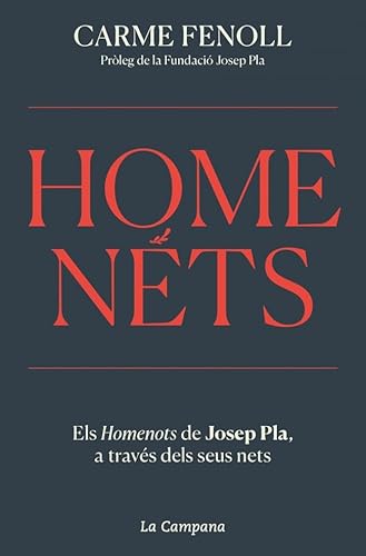 HomeNéts: Els Homenots de Josep Pla, a través dels seus nets (Divulgació) von La Campana
