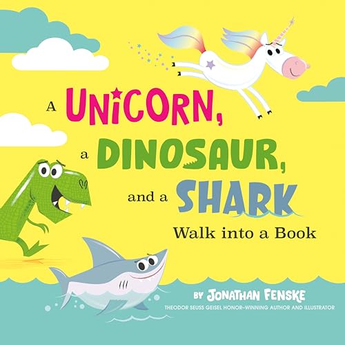 A Unicorn, a Dinosaur, and a Shark Walk into a Book