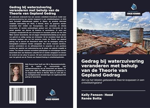 Gedrag bij waterzuivering veranderen met behulp van de Theorie van Gepland Gedrag: Een op het Westen gebaseerde theorie toepassen in een ontwikkelingsland von Uitgeverij Onze Kennis