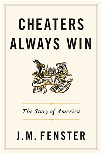 Cheaters Always Win: The Story of America von Twelve