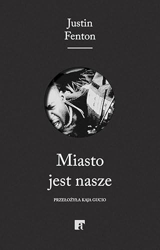 Miasto jest nasze