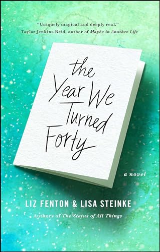 The Year We Turned Forty: A Novel von Washington Square Press