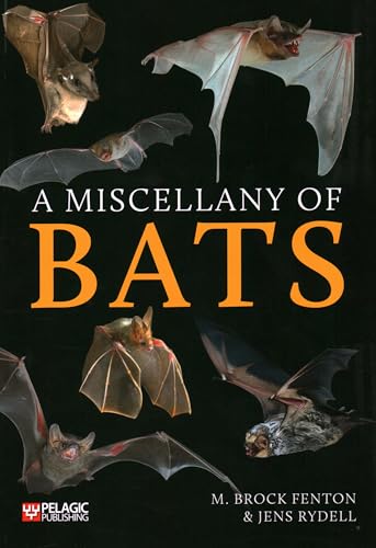 A Miscellany of Bats (Bat Biology and Conservation)
