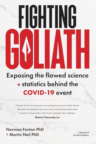Fighting Goliath: Exposing the flawed science and statistics behind the COVID-19 event von Sovereign Rights Publishing