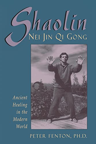 Shaolin Nei Jin Qi Gong: Ancient Healing in the Modern World