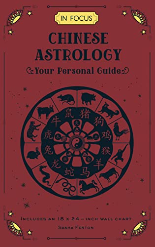 In Focus Chinese Astrology: Your Personal Guide (19) von Wellfleet Press