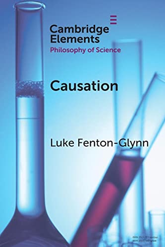 Causation (Elements in the Philosophy of Science) von Cambridge University Press