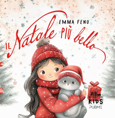 Il Natale più bello: (Collana Gli scrittori della porta accanto - PubMe) von PubMe