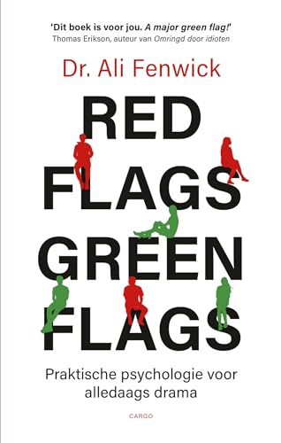 Red Flags, Green Flags: Praktische psychologie voor alledaags drama von Cargo