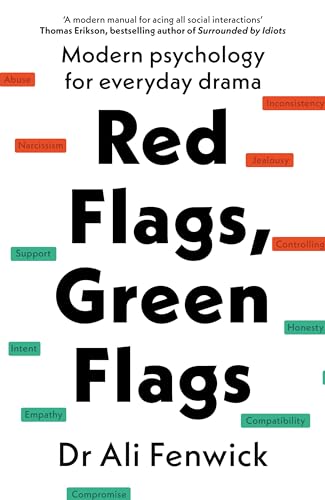 Red Flags, Green Flags: Modern psychology for everyday drama von Michael Joseph