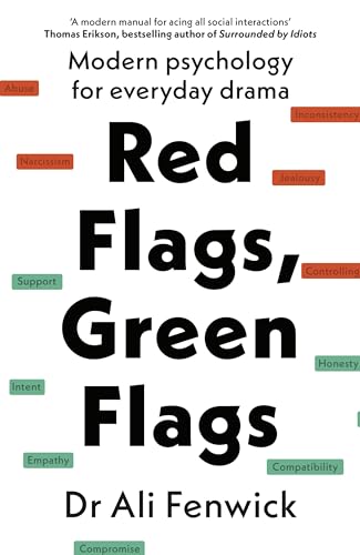 Red Flags, Green Flags: Modern psychology for everyday drama von Michael Joseph