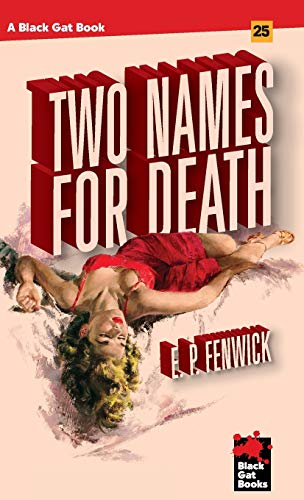 Two Names for Death (Black Gat Books, Band 25) von Stark House Press