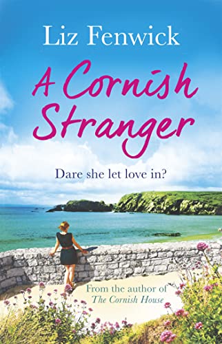 A Cornish Stranger: A page-turning summer read full of mystery and romance