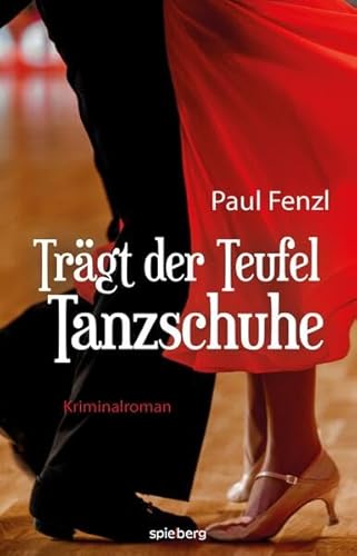 Trägt der Teufel Tanzschuhe von Spielberg Verlag