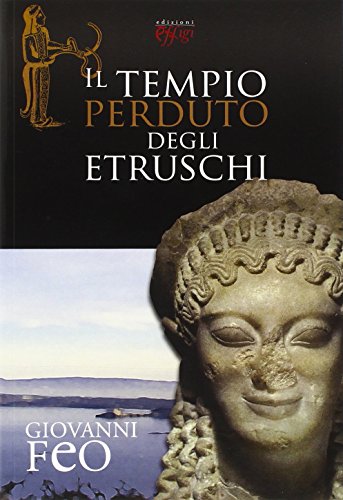 Il tempio perduto degli etruschi (Genius loci) von GENIUS LOCI