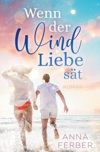 Wenn der Wind Liebe sät von tolino media