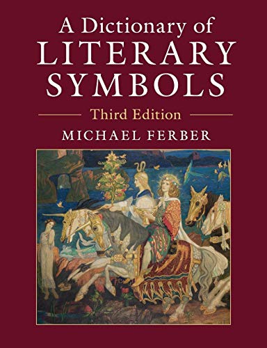 A Dictionary of Literary Symbols von Cambridge University Press