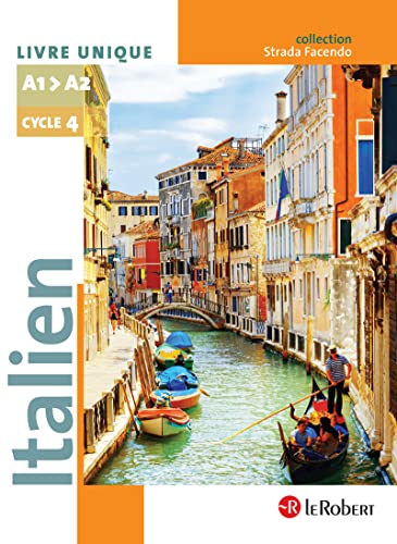 Italien cycle 4 A1>A2 Livre unique von LE ROBERT