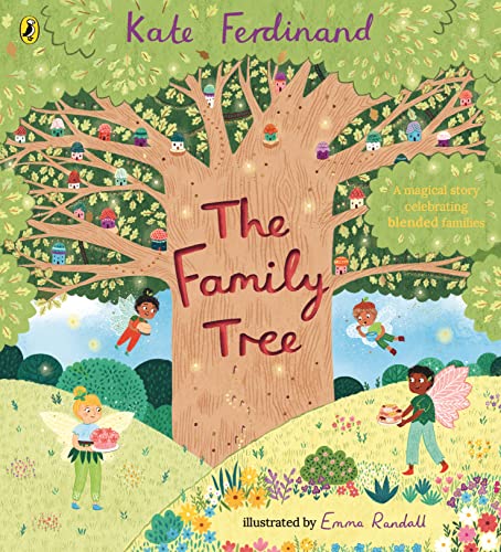 The Family Tree: A magical story celebrating blended families von Puffin