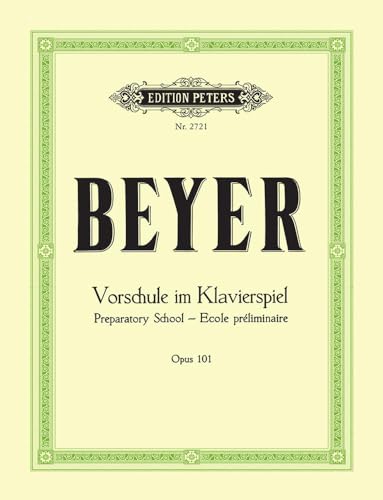 Vorschule im Klavierspiel op. 101: Preparatory School - Ecole préliminaire (Edition Peters) von EDITION PETERS